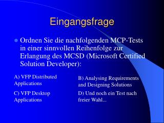 Eingangsfrage
