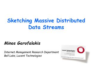 Sketching Massive Distributed Data Streams