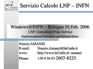 Windows@INFN – Bologna 16 Feb. 2006