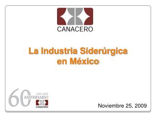 La Industria Siderúrgica en México