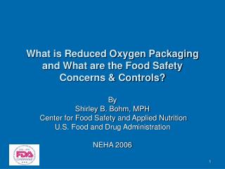 What is Reduced Oxygen Packaging and What are the Food Safety Concerns & Controls?