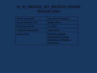 VY_42_INOVACE_407_KRUŽNICE OPSANÁ TROJÚHELNÍKU