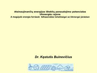 Dr. Kęstutis Buinevičius