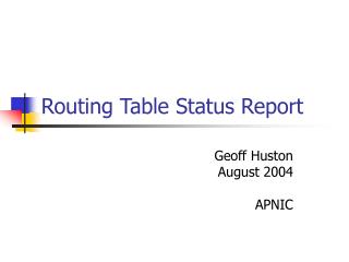 Routing Table Status Report