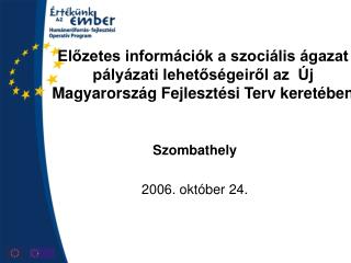 Szombathely 2006. október 24.