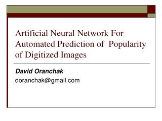 Artificial Neural Network For Automated Prediction of Popularity of Digitized Images