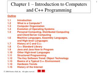 Chapter 1 – Introduction to Computers and C++ Programming