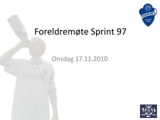 Foreldremøte Sprint 97