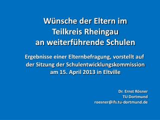 Wünsche der Eltern im Teilkreis Rheingau an weiterführende Schulen