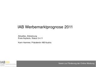 IAB Werbemarktprognose 2011