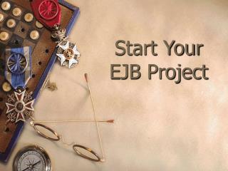 Start Your EJB Project
