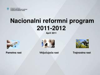 Nacionalni reformni program 2011-2012 April 2011