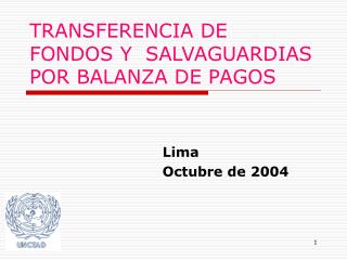 TRANSFERENCIA DE FONDOS Y SALVAGUARDIAS POR BALANZA DE PAGOS