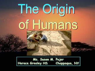 The Origin of Humans