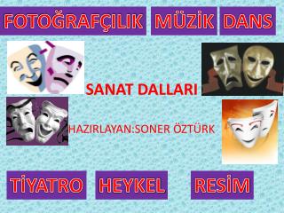 SANAT DALLARI