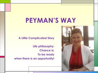 PEYMAN’S WAY