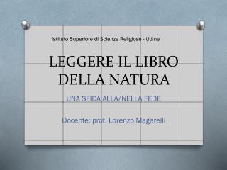 LEGGERE IL LIBRO DELLA NATURA