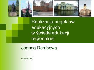 Realizacja projektów edukacyjnych w świetle edukacji regionalnej