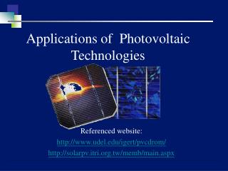 Applications of Photovoltaic Technologies