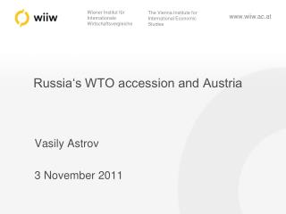 Russia‘s WTO accession and Austria