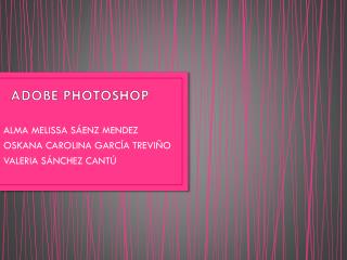 ADOBE PHOTOSHOP