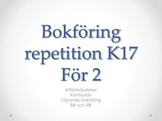 Bokföring repetition K17 För 2