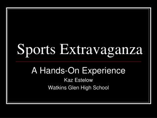 Sports Extravaganza