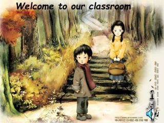 Welcome to our classroom