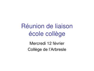 Réunion de liaison école collège