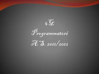 4G Programmatori A.S. 2011/2012