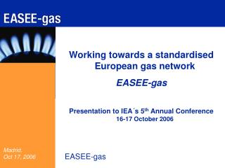 Working towards a standardised European gas network EASEE-gas