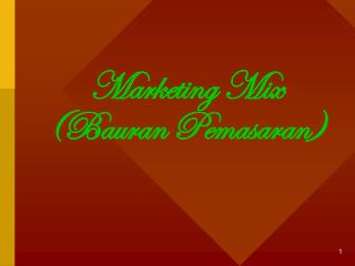 Marketing Mix (Bauran Pemasaran)