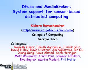 DFuse and MediaBroker: System support for sensor-based distributed computing