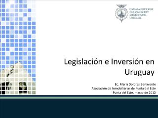 Legislación e Inversión en Uruguay