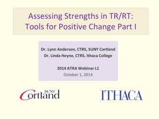 Assessing Strengths in TR/RT: Tools for Positive Change Part I