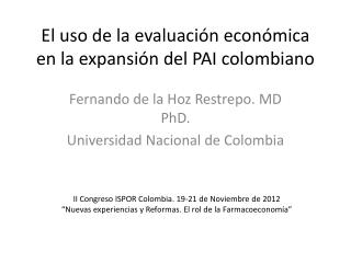 El uso de la evaluación económica en la expansión del PAI colombiano