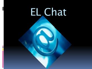 EL Chat