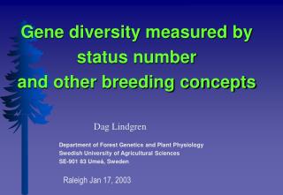 Gene diversity measured by status number and other breeding concepts