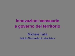 Innovazioni censuarie e governo del territorio