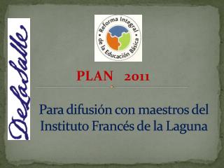 Para difusión con maestros del Instituto Francés de la Laguna