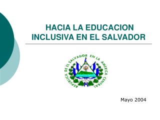 HACIA LA EDUCACION INCLUSIVA EN EL SALVADOR