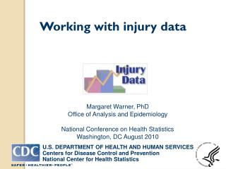 Working with injury data