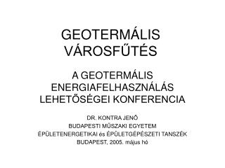 GEOTERMÁLIS VÁROSFŰTÉS