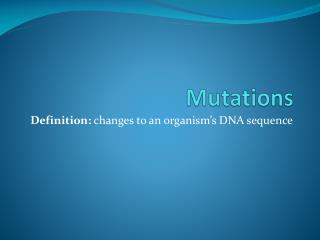 Mutations