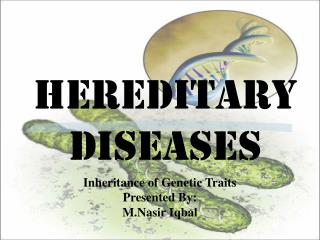 Hereditary Diseases