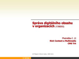 Správa digitálního obsahu v organizacích (Y3 9 SDO)