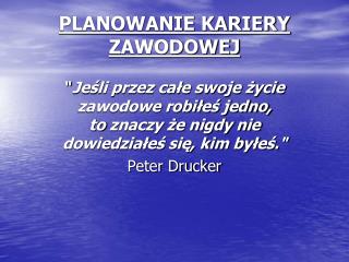 PLANOWANIE KARIERY ZAWODOWEJ