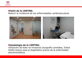 M isión de la U DETMA: Reducir la incidencia de las enfermedades cardiovasculares