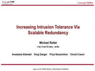 Increasing Intrusion Tolerance Via Scalable Redundancy