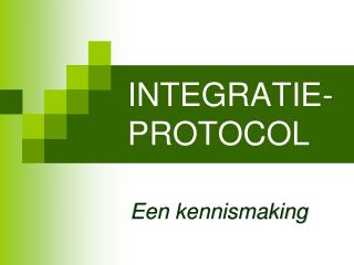 INTEGRATIE-PROTOCOL